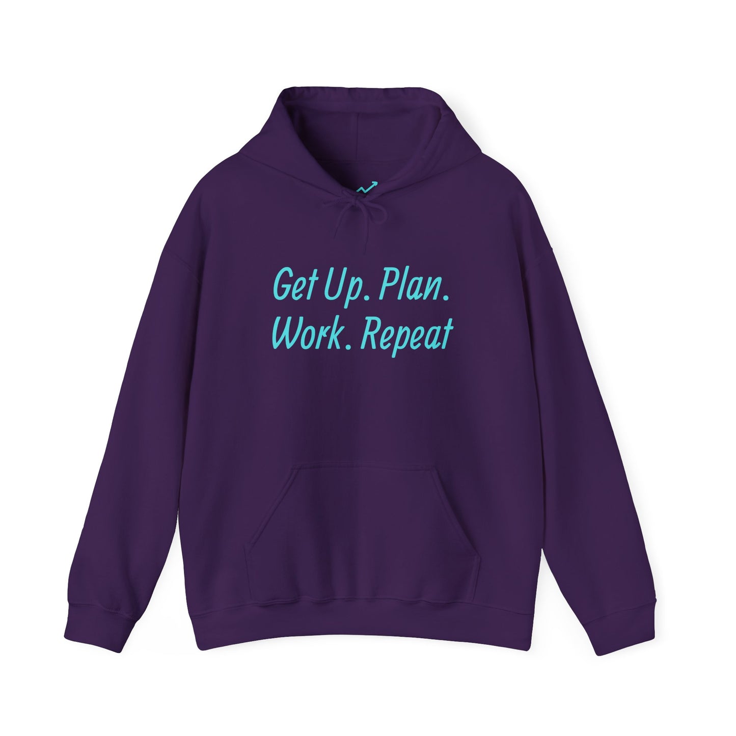 Get Up. Plan. Work. Repeat. Our Hoodie, Motivationally Themed, For Comfort and Style. Unisex Heavy Blend